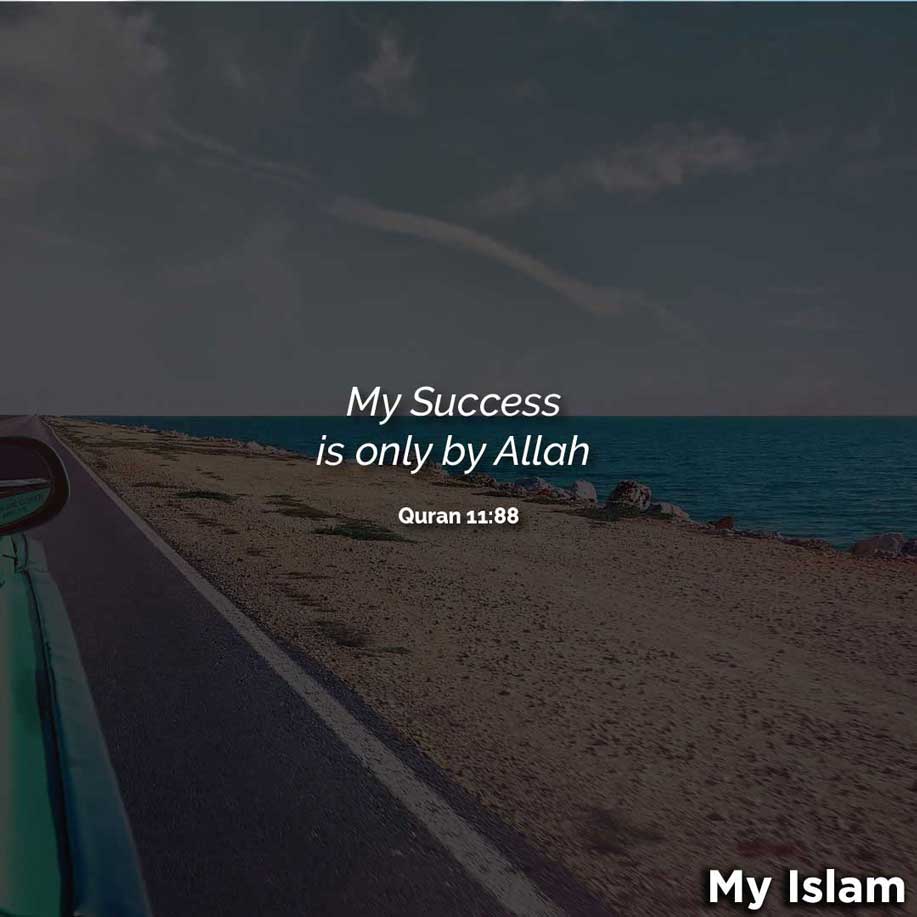 my success is only through Allah