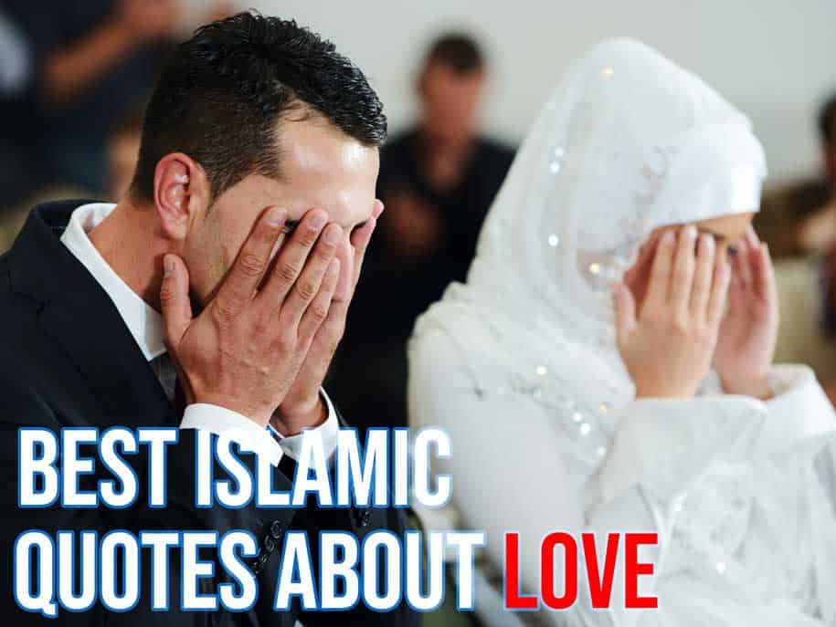 Best Islamic Quotes About Love