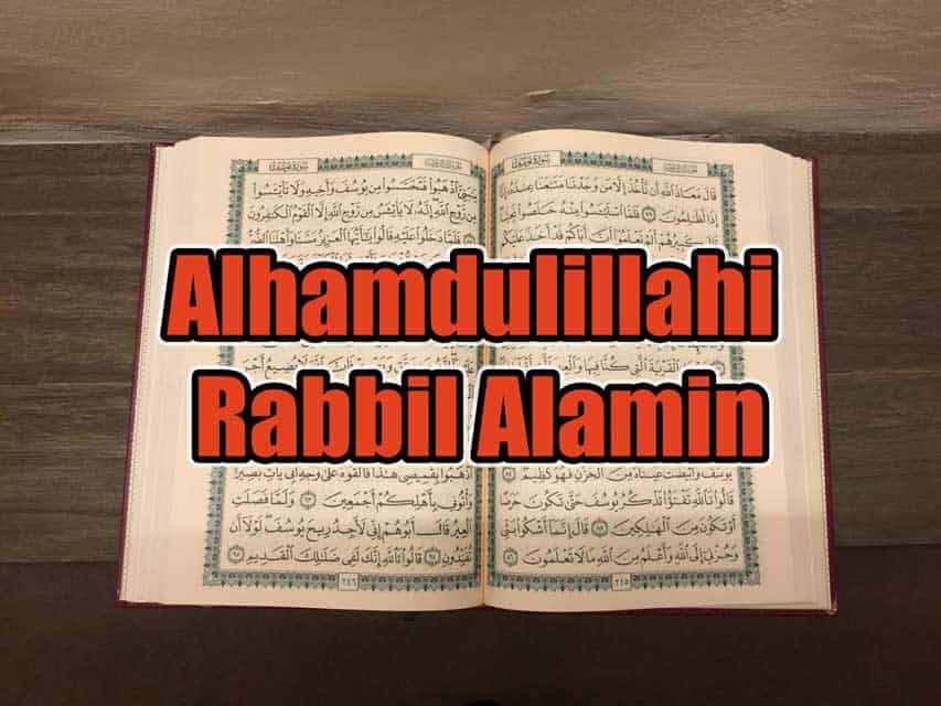 What is the meaning of alhamdu lillahi rabbil alamin Dua?