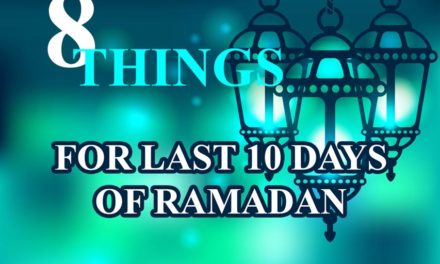 What To Do Last 10 Days of Ramadan (10 Nights)